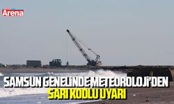 Samsun genelinde Meteoroloji'den sarı kodlu uyarı