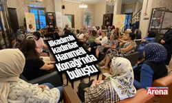 İlkadımlı kadınlar Hanımeli Konağı'nda buluştu