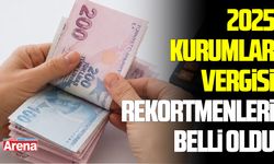 2025 kurumlar vergisi rekortmenleri belli oldu