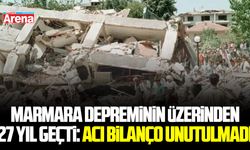 Marmara depreminin üzerinden 27 yıl geçti: Acı bilanço unutulmadı