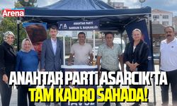 Anahtar Parti Asarcık'ta tam kadro sahada!