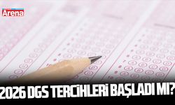 2026 DGS tercihleri başladı mı?