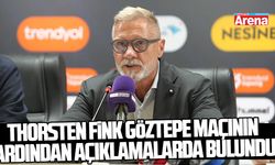 Thorsten Fink Göztepe maçının ardından açıklamalarda bulundu