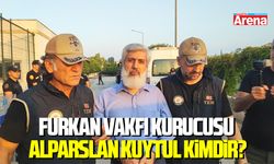 Furkan Vakfı kurucusu Alparslan Kuytul kimdir?