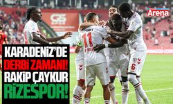 Samsunspor'un karadeniz derbisindeki rakibi Çaykur Rizespor