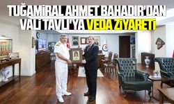 Tuğamiral Ahmet Bahadır'dan Vali Tavlı'ya veda ziyareti
