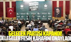 Gelecek Partisi kapandı! Delegeler fesih kararını onayladı