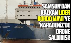 Samsun'dan kalkan Lider Bordo Mavi gemisi saldırıya uğradı