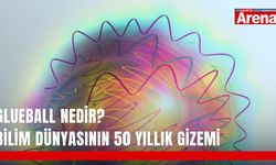 Glueball nedir? Bilim dünyasının 50 yıllık gizemi