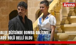 Halef dizisinde bomba gelişme! Sado rolü belli oldu