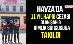 Havzda'da 11 yıl kesinleşmiş hapis cezası olan şahıs yakalandı
