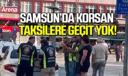 Samsun’da korsan taksilere geçit yok