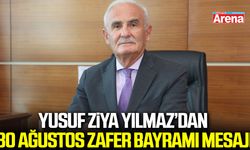 Yusuf Ziya Yılmaz’dan 30 Ağustos Zafer Bayramı mesajı