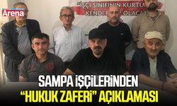 SAMPA işçilerinden “hukuk zaferi” açıklaması