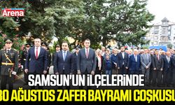Samsun'un İlçelerinde 30 Ağustos Zafer Bayramı coşkusu