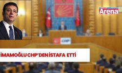 İmamoğlu CHP’den istifa ettiğini açıkladı