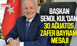 Başkan Kul'dan 30 Ağuatos Zafer Bayramı mesajı