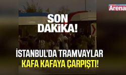 İstanbul’da tramvaylar kafa kafaya çarpıştı!