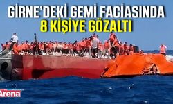 Girne gemi kazasında kaptan ve 7 görevli gözaltına alındı
