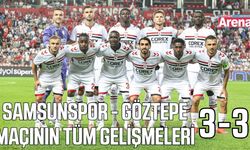 Samsunspor - Göztepe maçının tüm gelişmeleri