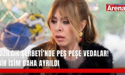 Kızılcık Şerbeti’nde peş peşe vedalar! Bir isim daha ayrıldı