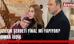 Kızılcık Şerbeti final mi yapıyor? Bomba iddia