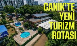 Canik’te yeni turizm rotası!