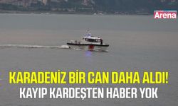 Rize'de denizde kaybolan kardeşlerden acı haber