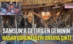 Samsun'a getirilen geminin hasarı ortaya çıktı