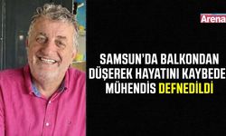 Samsun’da balkondan düşerek hayatını kaybeden mühendis toprağa verildi