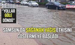 Samsun’da yağış etkisini gösterdi: Yollar suyla kaplandı