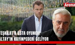 Teşkilat’a usta oyuncu! Altay’ın kayınpederi geliyor