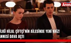 Ülkü Hilal Çiftçi’nin ailesinde yeni kriz! Annesi dava açtı