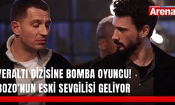 Yeraltı dizisine bomba oyuncu! Bozo’nun eski sevgilisi geliyor