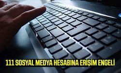 111 sosyal medya hesabına erişim engeli
