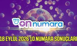 18 Eylül 2026 10 Numara sonuçları