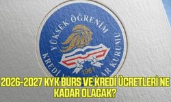 KYK bursu ne kadar olacak? 2026-2027 KYK burs ve kredi ücretlerinde son durum