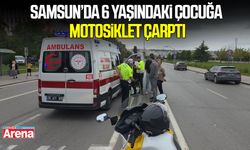 Samsun’da yaya geçidinde 6 yaşındaki çocuğa motosiklet çarptı