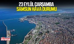 23 Eylül Çarşamba Samsun hava durumu