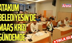 Atakum Belediyesin'de maaş krizi gündemde