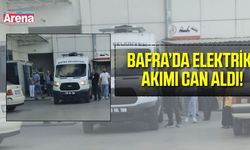 Bafra’da elektrik akımına kapılan işçi hayatını kaybetti