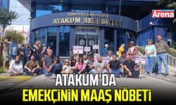 Atakum’da emekçinin maaş nöbeti
