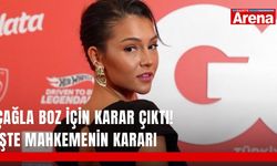 Çağla Boz için karar çıktı! İşte mahkemenin kararı