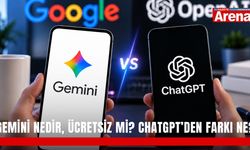 Gemini nedir, ücretsiz mi? ChatGPT’den farkı ne?