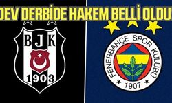 Fenerbahçe-Beşiktaş derbisinin hakemi belli oldu!