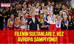 Filenin Sultanları Avrupa’nın Zirvesinde! Üst Üste İkinci Kez Şampiyon