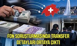 Fon soruşturmasında transfer detayları ortaya çıktı