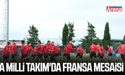 A Milli Takım'da Fransa mesaisi