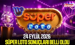 24 Eylül 2026 Süper Loto sonuçları belli oldu