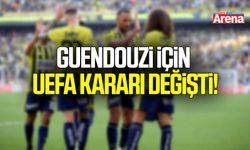 Guendouzi için UEFA kararı değişti!
